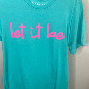 Let it be Graphic Tee