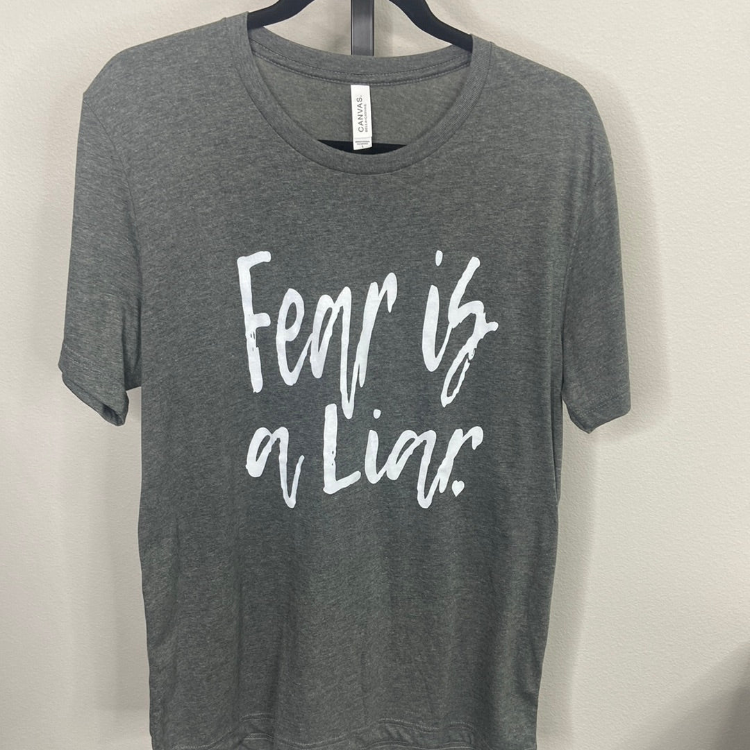 Fear is a Liar Graphic Tee